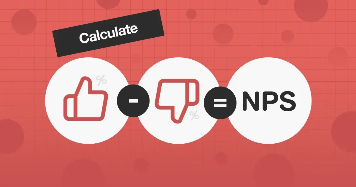 How to Calculate NPS: Formula, Excel Template + B2B Best Practices